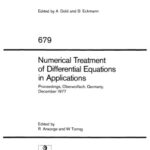 خرید و دانلود نسخه کامل کتاب Numerical Treatment of Differential Equations in Applications: Proceedings, Oberwolfach, Germany, December 1977