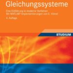خرید و دانلود نسخه کامل کتاب Numerik linearer Gleichungssysteme: Eine Einführung in moderne Verfahren, 4. Auflage. Mit MATLAB-Implementierungen von C. Vömel