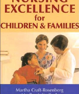 خرید و دانلود نسخه کامل کتاب Nursing Excellence for Children and Families