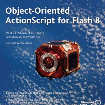 خرید و دانلود نسخه کامل کتاب Object-oriented Actionscript for Flash 8
