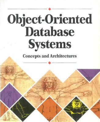 خرید و دانلود نسخه کامل کتاب Object- Oriented Database Systems: Concepts and Architectures