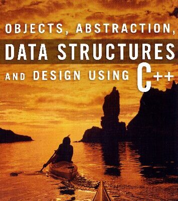 خرید و دانلود نسخه کامل کتاب Objects, Abstraction, Data Structures and Design: Using C++