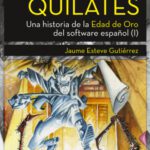 خرید و دانلود نسخه کامل کتاب Ocho Quilates Una historia de la Edad de Oro del software español