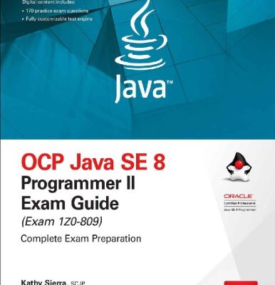 خرید و دانلود نسخه کامل کتاب OCP Java SE 8 Programmer II Exam Guide (Exam 1Z0-809)