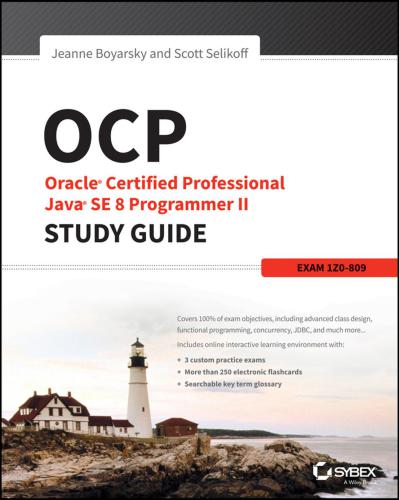 خرید و دانلود نسخه کامل کتاب OCP: Oracle Certified Professional Java SE 8 Programmer II Study Guide: Exam 1Z0-809