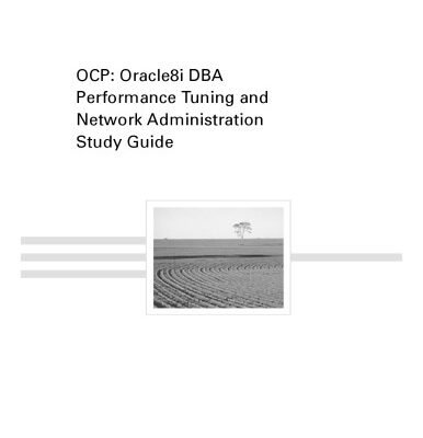 خرید و دانلود نسخه کامل کتاب OCP Oracle8I DBA performance tuning and network administration study guide