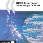 خرید و دانلود نسخه کامل کتاب Oecd Information Technology Outlook 2004 (Information and Communications Technologies)
