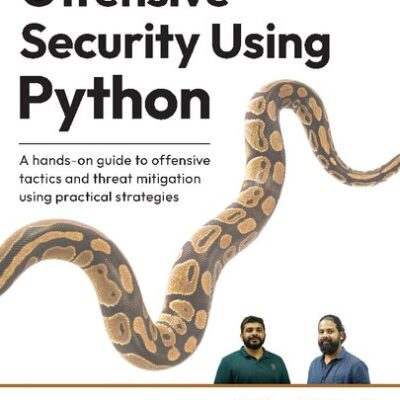 خرید و دانلود نسخه کامل کتاب Offensive Security Using Python