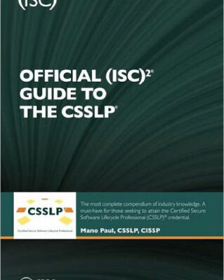 خرید و دانلود نسخه کامل کتاب Official (ISC)2 Guide to the CSSLP ((ISC)2 Press)