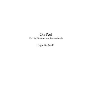 خرید و دانلود نسخه کامل کتاب On Perl: Perl for Students and Professionals