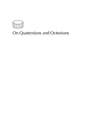 خرید و دانلود نسخه کامل کتاب On Quaternions and Octonions