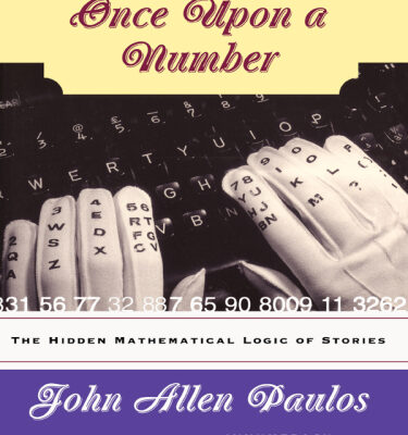 خرید و دانلود نسخه کامل کتاب Once Upon A Number: A Mathematician Bridges Stories And Statistics