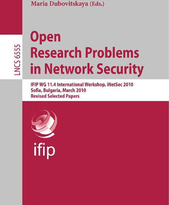 خرید و دانلود نسخه کامل کتاب Open Research Problems in Network Security: IFIP WG 11.4 International Workshop, iNetSec 2010, Sofia, Bulgaria, March 5-6, 2010, Revised Selected Papers