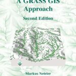 خرید و دانلود نسخه کامل کتاب Open Source GIS: A Grass GIS Approach