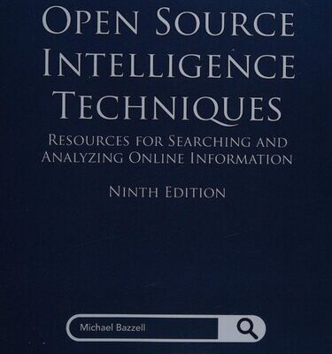 خرید و دانلود نسخه کامل کتاب Open Source Intelligence Techniques: Resources for Searching and Analyzing Online Information 9th Edition