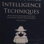 خرید و دانلود نسخه کامل کتاب Open Source Intelligence Techniques: Resources for Searching and Analyzing Online Information