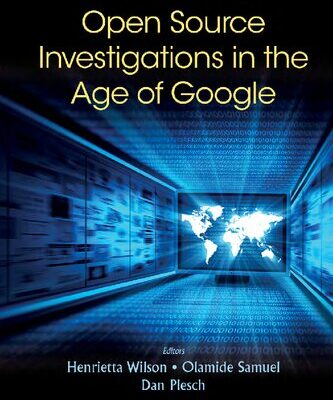 خرید و دانلود نسخه کامل کتاب Open Source Investigations in the Age of Google