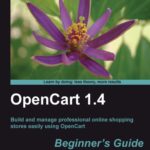 خرید و دانلود نسخه کامل کتاب OpenCart 1.4 Beginner;s Guide