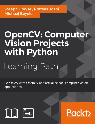 خرید و دانلود نسخه کامل کتاب Opencv: Computer Vision Projects with Python_6865a7b0138b6.jpeg خرید و دانلود نسخه کامل کتاب Opencv: Computer Vision Projects with Python