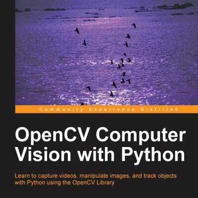 خرید و دانلود نسخه کامل کتاب OpenCV Computer Vision with Python