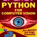 خرید و دانلود نسخه کامل کتاب OPENCV: Python for Computer Vision: Face Detection and Image Processing