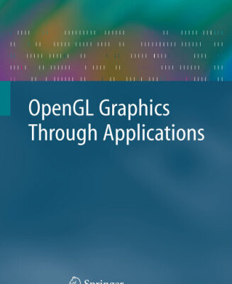 خرید و دانلود نسخه کامل کتاب OpenGL Graphics Through Applications