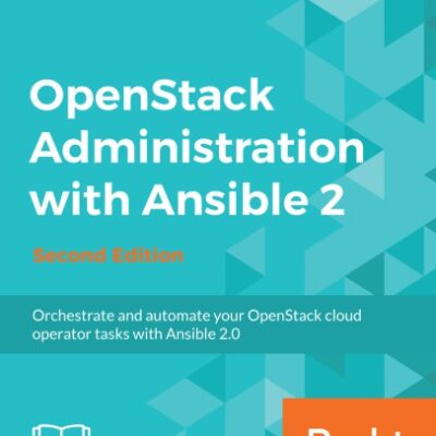 خرید و دانلود نسخه کامل کتاب OpenStack Administration with Ansible 2