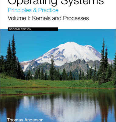 خرید و دانلود نسخه کامل کتاب Operating Systems: Principles and Practice, Vol. 1: Kernels and Processes
