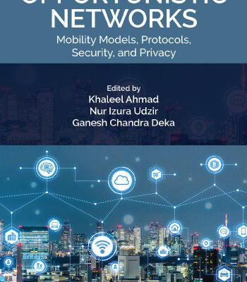 خرید و دانلود نسخه کامل کتاب Opportunistic Networks Mobility Models, Protocols, Security, And Privacy