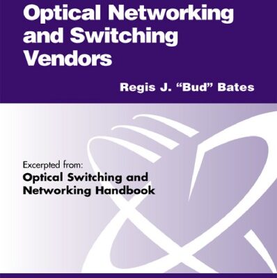خرید و دانلود نسخه کامل کتاب Optical Networking and Switching Vendors