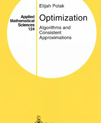 خرید و دانلود نسخه کامل کتاب Optimization: algorithms and consistent approximations