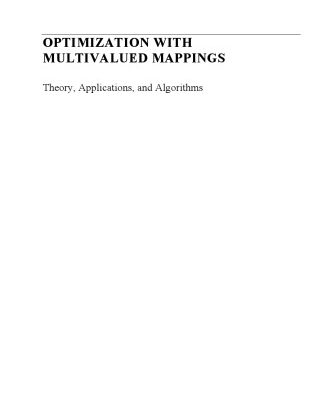 خرید و دانلود نسخه کامل کتاب Optimization with Multivalued Mappings: Theory, Applications and Algorithms