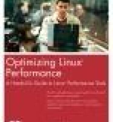 خرید و دانلود نسخه کامل کتاب Optimizing Linux Performance: A Hands-On Guide to Linux Performance Tools