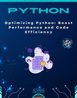 خرید و دانلود نسخه کامل کتاب Optimizing Python: Boost Performance and Code Efficiency