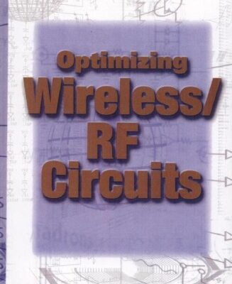 خرید و دانلود نسخه کامل کتاب Optimizing Wireless RF Circuits