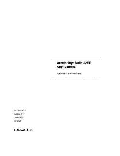 خرید و دانلود نسخه کامل کتاب Oracle 10g – Build J2EE Applications. Student Guide – Volue 2_687960f9a194d.jpeg خرید و دانلود نسخه کامل کتاب Oracle 10g – Build J2EE Applications. Student Guide – Volue 2