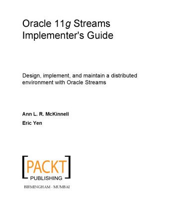 خرید و دانلود نسخه کامل کتاب Oracle 11g Streams Implementer’s Guide