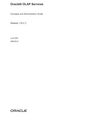 خرید و دانلود نسخه کامل کتاب Oracle 9i OLAP Services. Concepts and Administration Guide (Part No. 88755-01) (Release 9.0.1)
