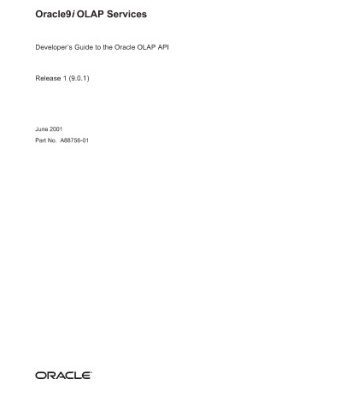 خرید و دانلود نسخه کامل کتاب Oracle 9i OLAP Services. Developer’s Guide to the Oracle OLAP AP (Release 9.0.1)