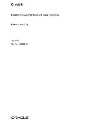 خرید و دانلود نسخه کامل کتاب Oracle 9i Supplied PL SQL Packages and Types Reference (Part No A89852-02) (Release 9 0 1) (2001)