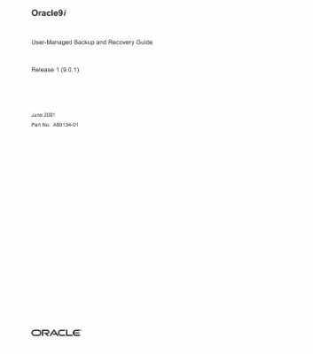 خرید و دانلود نسخه کامل کتاب Oracle 9i User-Managed Backup and Recovery Guide (Part No A90134-01) (Release 9 0 1) (2001)