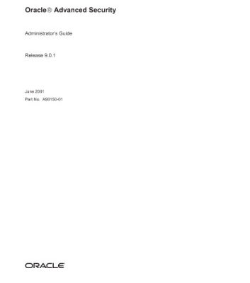 خرید و دانلود نسخه کامل کتاب Oracle Advanced Security Administrator’s Guide (Part No A90150-01) (Release 9 0 1) (2001)