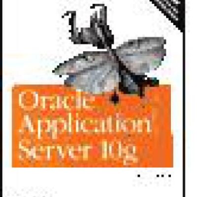خرید و دانلود نسخه کامل کتاب Oracle Application Server 10g Essentials
