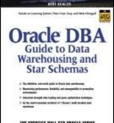 خرید و دانلود نسخه کامل کتاب Oracle DBA Guide to Data Warehousing and Star Schemas