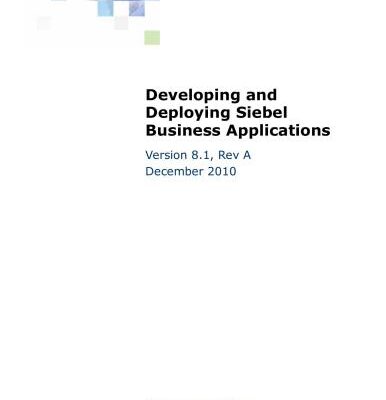 خرید و دانلود نسخه کامل کتاب Oracle. Developing and Deploying Siebel Business Applications