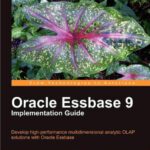 خرید و دانلود نسخه کامل کتاب Oracle Essbase 9 Implementation Guide