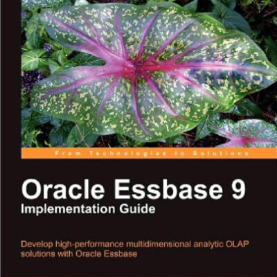 خرید و دانلود نسخه کامل کتاب Oracle Essbase 9 Implementation Guide