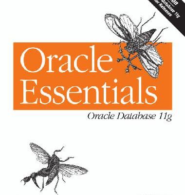 خرید و دانلود نسخه کامل کتاب Oracle Essentials, Fourth Edition Oracle Database 11g