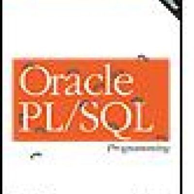 خرید و دانلود نسخه کامل کتاب Oracle PL/SQL Programming 4Th Edition