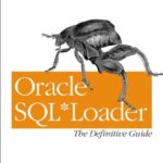 خرید و دانلود نسخه کامل کتاب Oracle SQL*Loader: The Definitive Guide